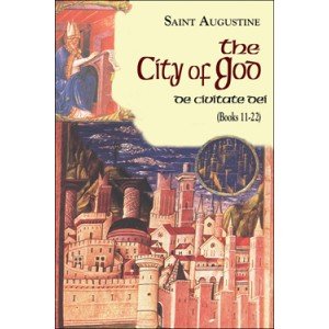 City of God- St Augustine Books 11-22