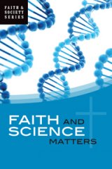 Faith and Science Matters