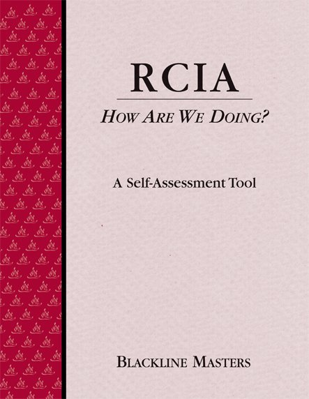 Foundations in Faith: RCIA; How are we doing? A Self Assessment Tool