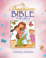 My Baptism Bible for Girls Catholic Edition