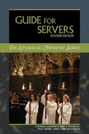 Guide for Servers Revised Edition Liturgical Ministry Series