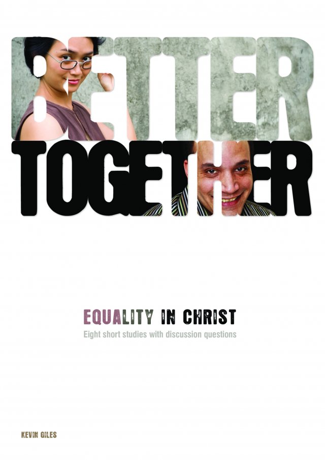 Better Together: Equality in Christ