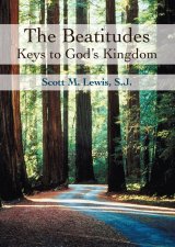 The Beatitudes: Keys to God's Kingdom (Faith Moments)