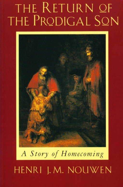 The Return of the Prodigal Son A Story of Homecoming