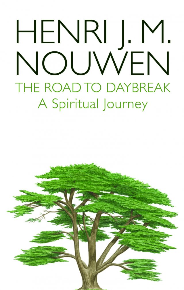 Road to Daybreak A Spiritual Journey
