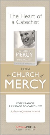 Heart of a Catechist from the Church of Mercy Pope Francis: A Message to Catechists pack of 50