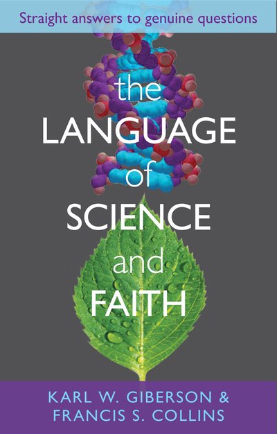 Language and Science of Faith: Straight Answers to Genuine Questions