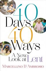 40 Days, 40 Ways: A new look at Lent