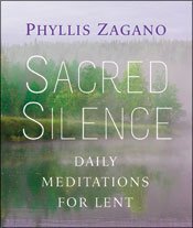 Sacred Silence: Daily Meditations for Lent