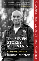 Seven Storey Mountain Centenary Edition