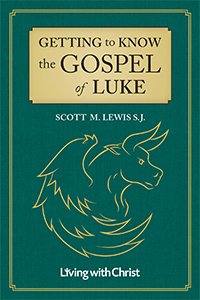 Getting to Know the Gospel of Luke