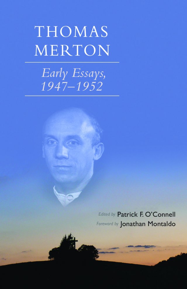Thomas Merton Early Essays, 1947-1952