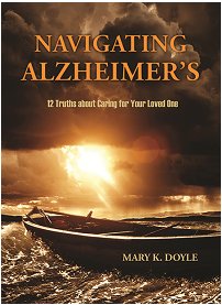 Navigating Alzheimer's: 12 Truths about Caring for Your Loved One