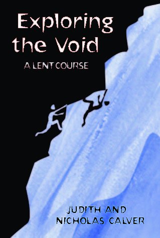 Exploring the Void A Lent Course based on Touching the Void