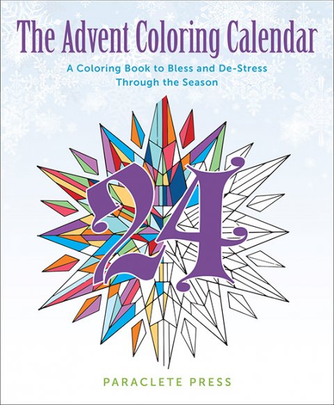 Advent Coloring Calendar: A Colouring Book to Bless and De-Stress Through the Season