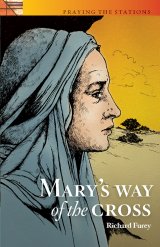 Praying the Stations with Mary's Way of the Cross