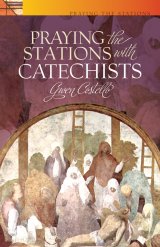 Praying the Stations with Catechists