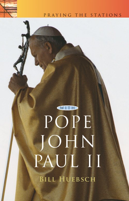 Praying the Stations with Saint Pope John Paul II