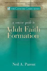 Concise Guide to Adult Faith Formation