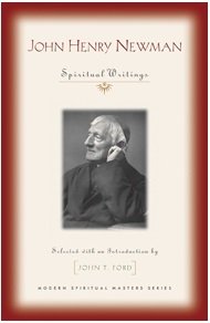 John Henry Newman: Spiritual Writings Modern Spiritual Masters Series