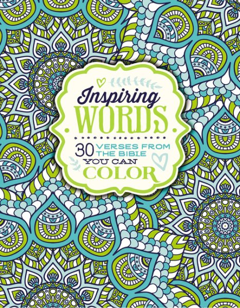 Inspiring Words: 30 Verses from the Bible You Can Color Colouring Book