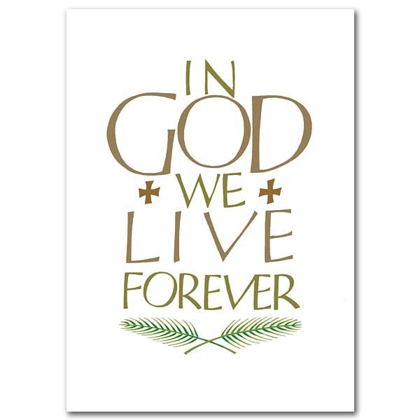 In God We Live Forever - Sympathy card pack of 5