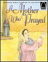 Arch Book: A Mother Who Prayed