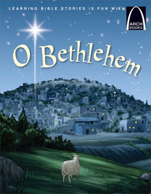 Arch Book: O Bethlehem