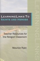 LearningLinks to Saints and Heroes