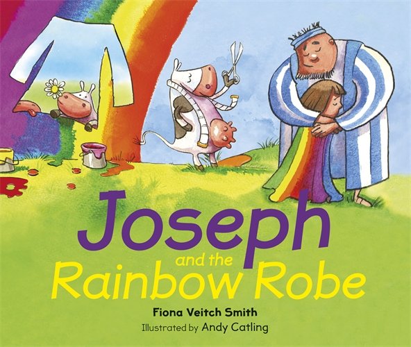 Joseph and the Rainbow Robe Young Joseph Series Book 1