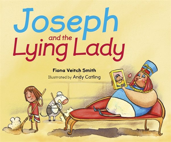 Joseph and the Lying Lady Young Joseph Series Book 3