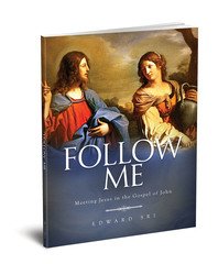 Follow Me: Meeting Jesus in the Gospel of John Student Workbook