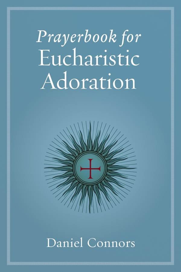 Prayerbook for Eucharistic Adoration