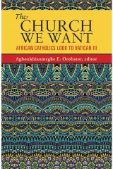 Church We Want: African Catholics Look to Vatican III