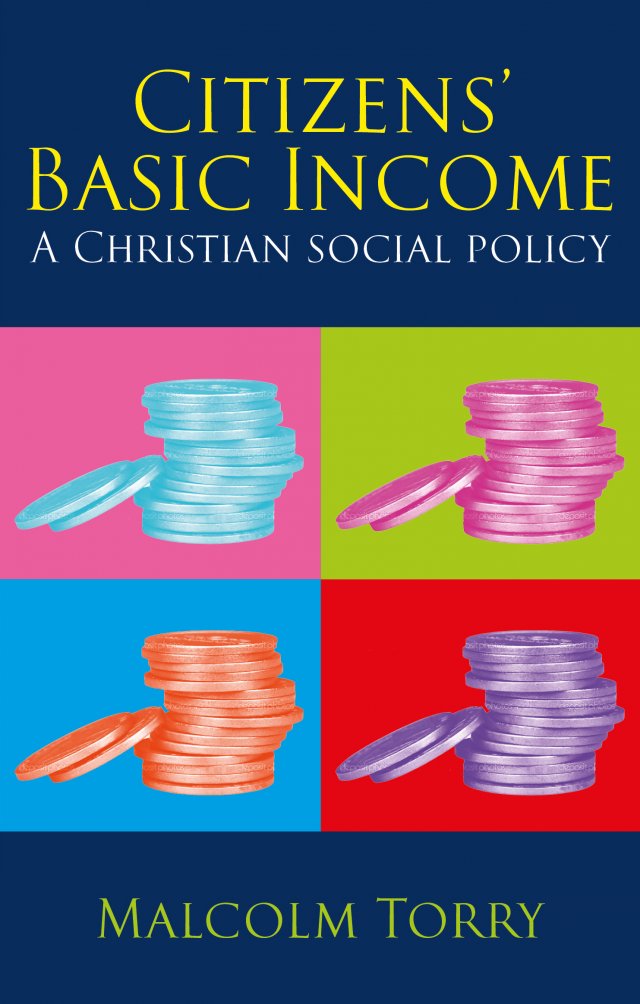 Citizen’s Basic Income: A Christian Social Policy
