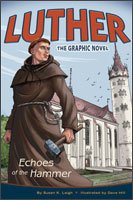 Luther: Echoes of the Hammer - The Graphic Novel