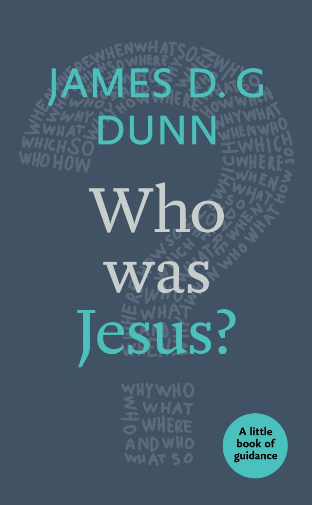 Who was Jesus? A Little Book of Guidance