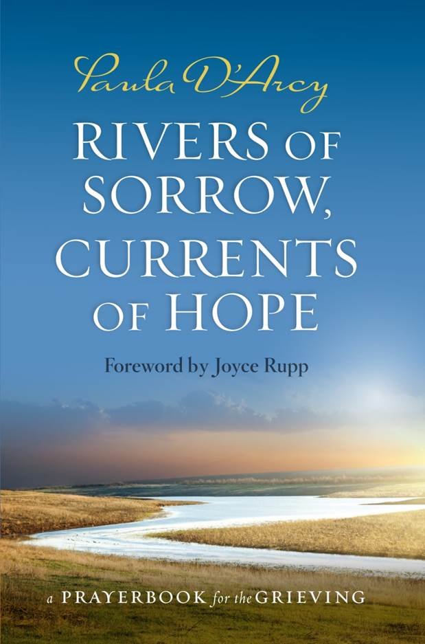 Rivers of Sorrow, Currents of Hope: a prayerbook for the grieving