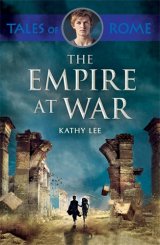 Empire at War Tales of Rome Book 4