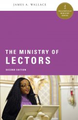 Ministry of Lectors  Collegeville Ministry Series Second Edition