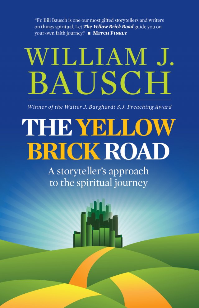 Yellow Brick Road : A Storyteller's Approach to the Spiritual Journey