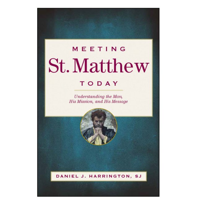 Meeting St Matthew Today: Understanding the man, His Mission, and His Message