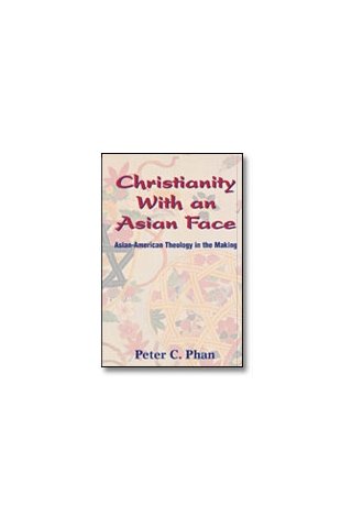 Christianity with an Asian Face : Asian-American Theology in the Making