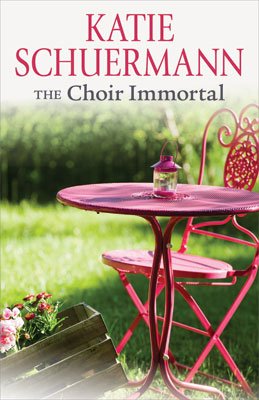 The Choir Immortal (Anthems of Zion Series Book 2)