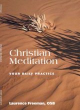 Christian Meditation: Your Daily Practice