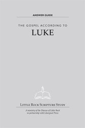 Gospel According to Luke Answer Guide 