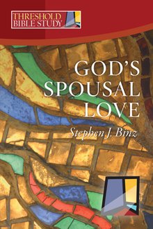 God’s Spousal Love Threshold Bible Study