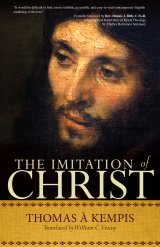 Imitation of Christ: A Timeless Classic for Contemporary Readers