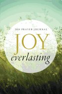 2018 Prayer Journal: Joy Everlasting