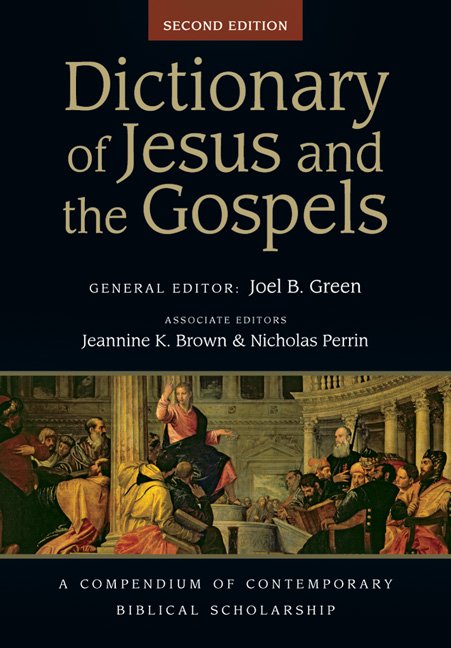 Dictionary of Jesus and the Gospels 2nd Edition